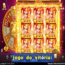 jogo do vitória: onde assistir