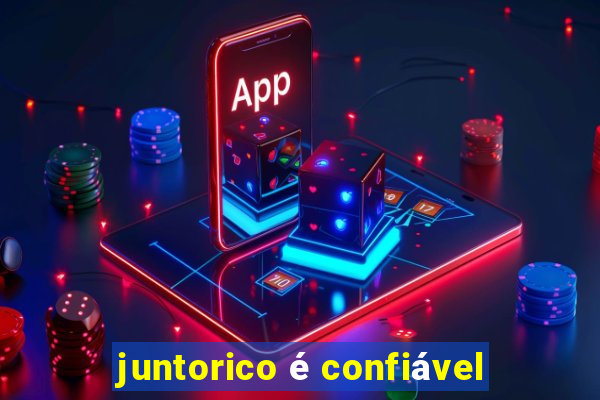 juntorico é confiável