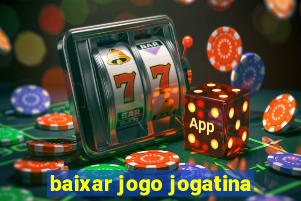 baixar jogo jogatina