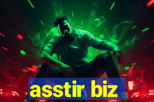 asstir biz