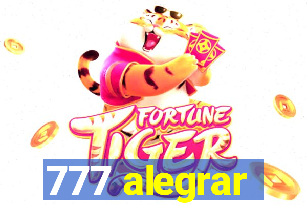 777 alegrar