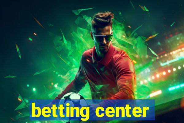 betting center