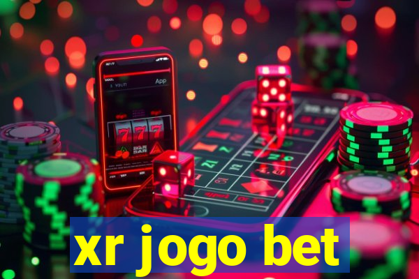 xr jogo bet