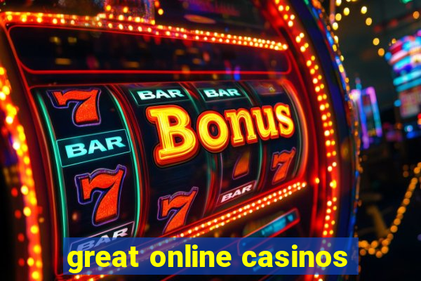 great online casinos