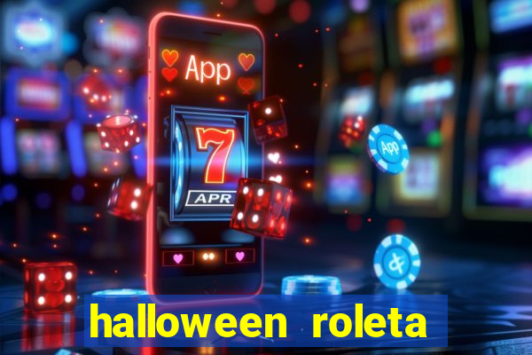 halloween roleta ca莽a niquel