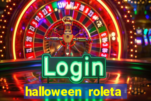 halloween roleta ca莽a niquel