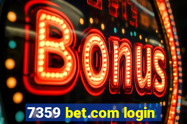 7359 bet.com login