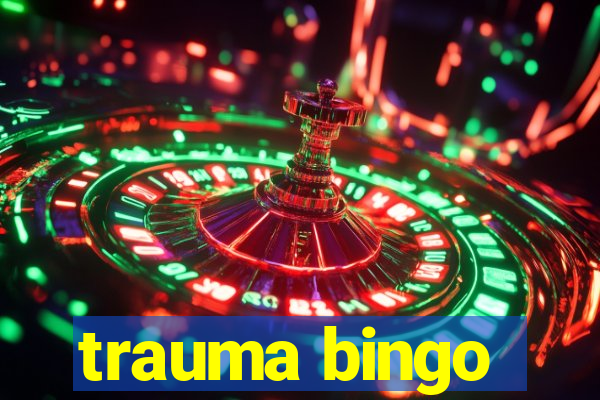 trauma bingo