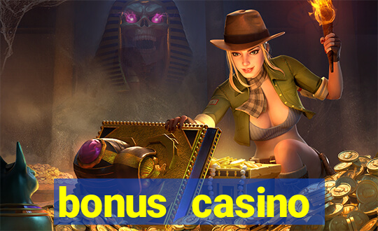 bonus casino deposit no