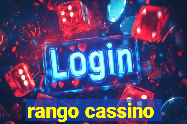 rango cassino