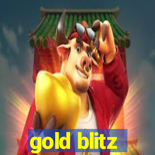 gold blitz