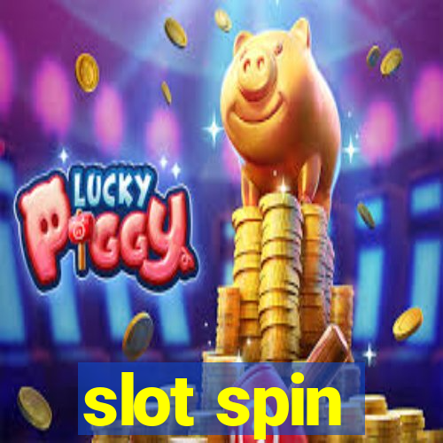 slot spin