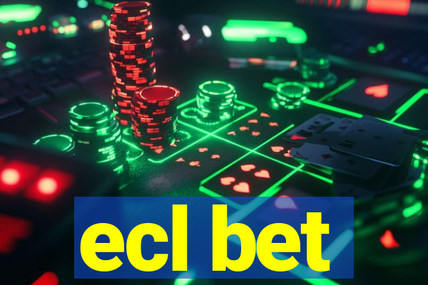 ecl bet