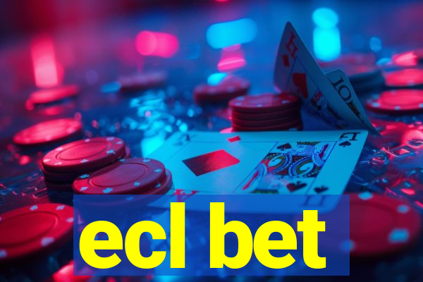 ecl bet