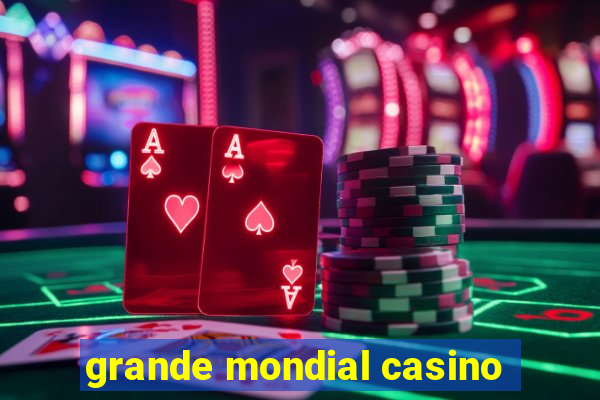 grande mondial casino