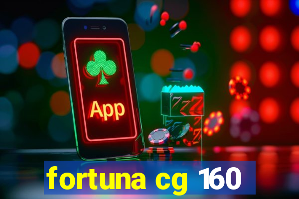 fortuna cg 160