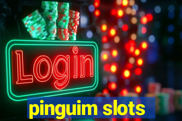 pinguim slots