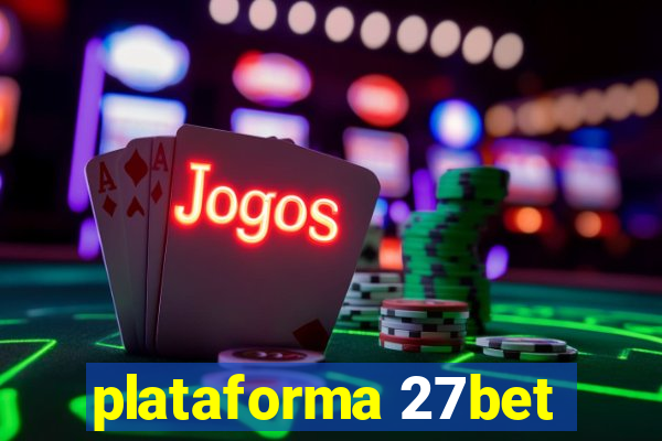 plataforma 27bet