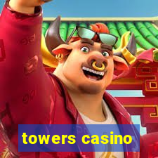 towers casino