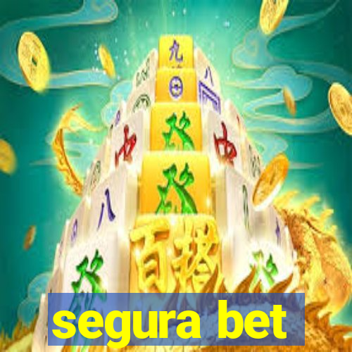 segura bet