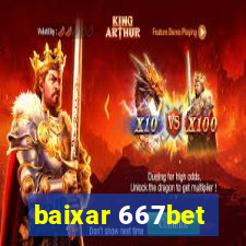 baixar 667bet