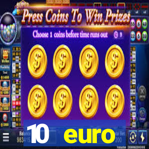 10 euro drückglück casino bonus