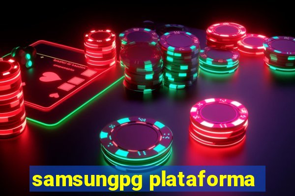 samsungpg plataforma