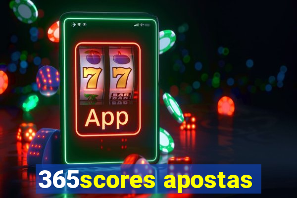 365scores apostas