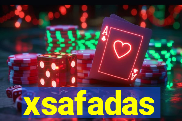 xsafadas