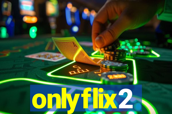 onlyflix2