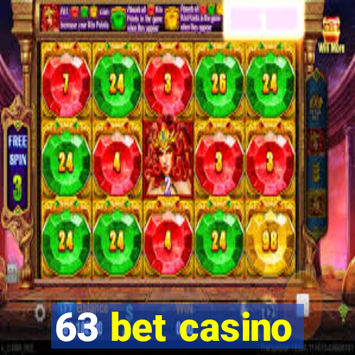 63 bet casino