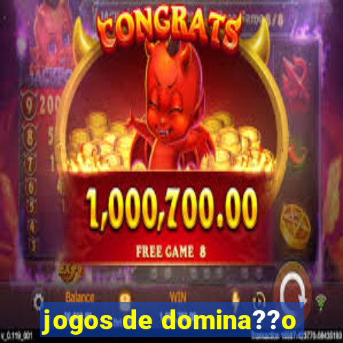 jogos de domina??o