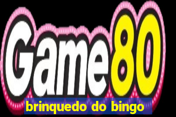 brinquedo do bingo