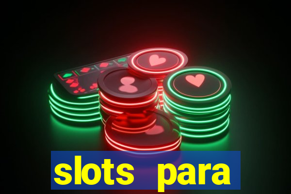 slots para m谩quinas de frutas