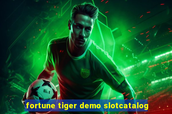 fortune tiger demo slotcatalog