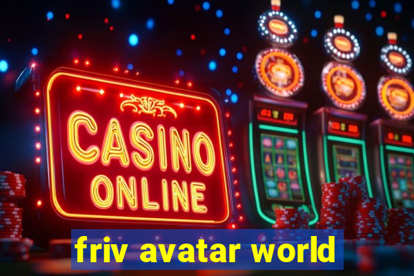 friv avatar world