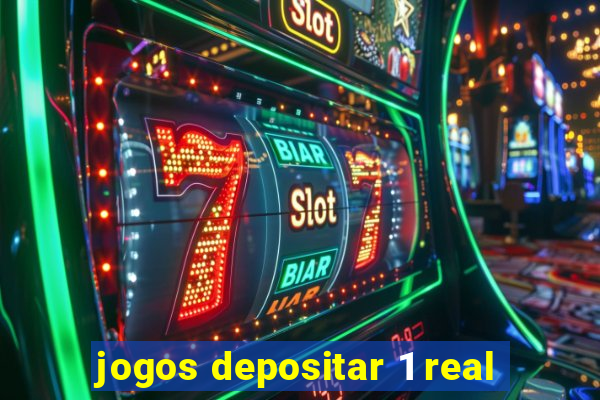 jogos depositar 1 real