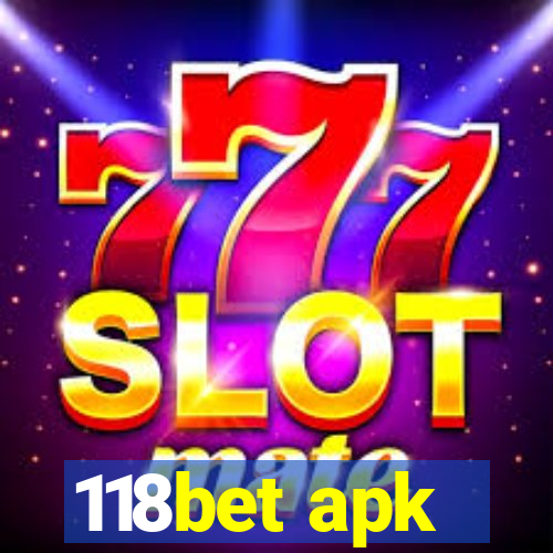 118bet apk