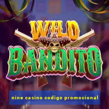 nine casino codigo promocional