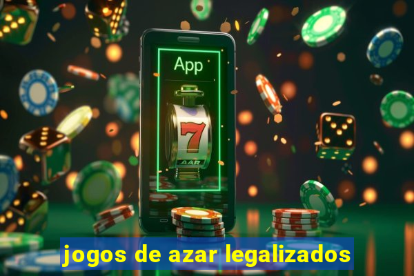 jogos de azar legalizados