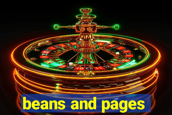 beans and pages