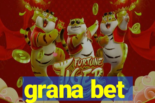 grana bet