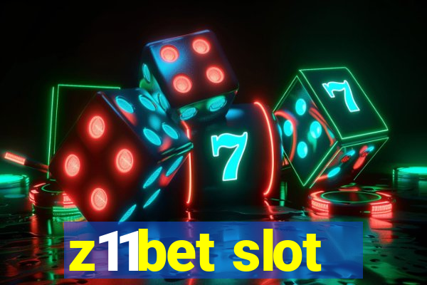 z11bet slot