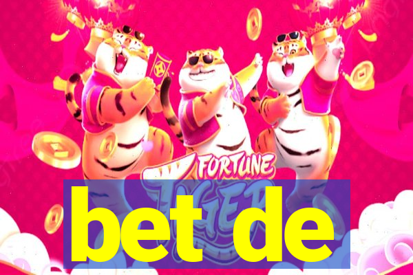 bet de