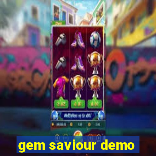 gem saviour demo