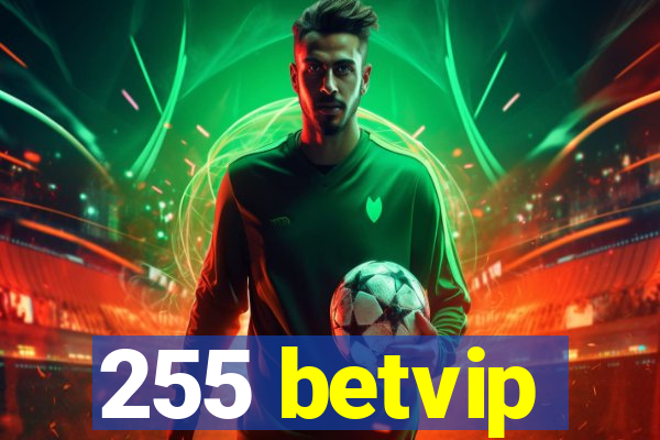 255 betvip