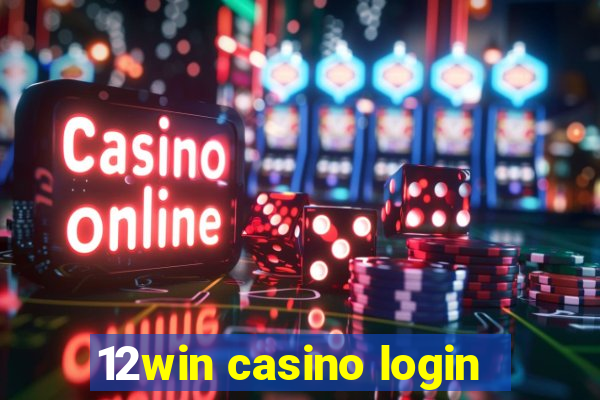 12win casino login