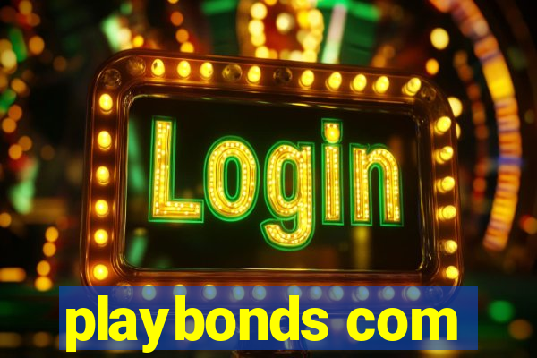 playbonds com