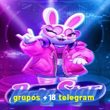 grupos +18 telegram