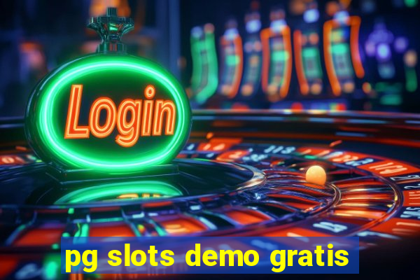 pg slots demo gratis